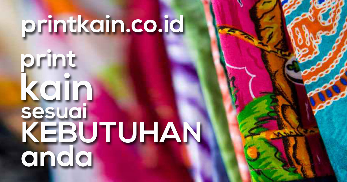  Print Kain Surabaya  PROMO Masih Berlanjut Supplier 